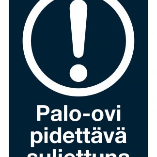 Palo-ovi pidettävä suljettuna -tarra 100x150mm