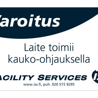 *ISS Varoitus-tarra Laite toimii kauko-ohjauksella
